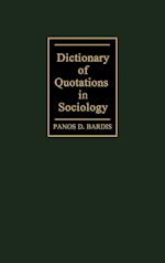 Dictionary of Quotations in Sociology