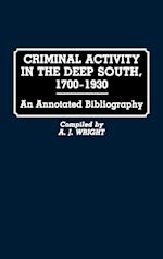 Criminal Activity in the Deep South, 1700-1930