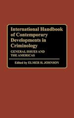 International Handbook of Contemporary Developments in Criminology