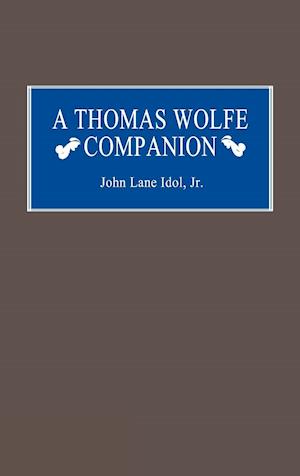 A Thomas Wolfe Companion