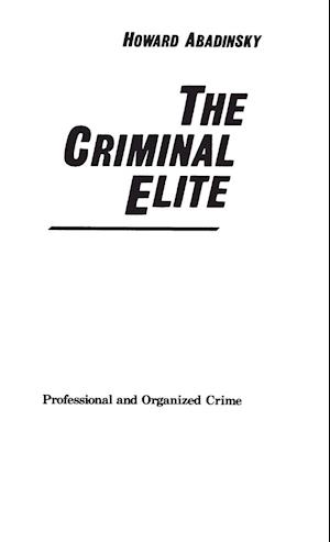 The Criminal Elite