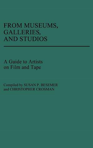 From Museums, Galleries, and Studios