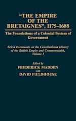 The Empire of the Bretaignes, 1175-1688: The Foundations of a Colonial System of Government