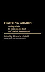 Fighting Armies: Antagonists in the Middle East