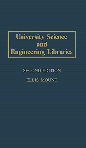 University Science and Engineering Libraries, 2nd Edition