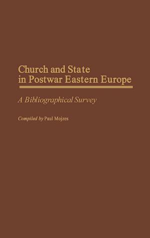 Church and State in Postwar Eastern Europe