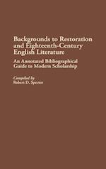 Backgrounds to Restoration and Eighteenth-Century English Literature