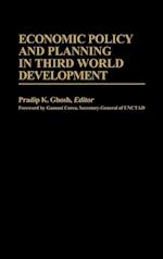 Economic Policy and Planning in Third World Development