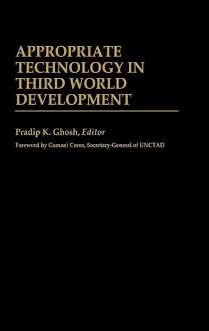 Appropriate Technology in Third World Development