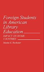 Foreign Students in American Library Education