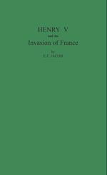 Henry V and the Invasion of France