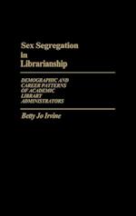 Sex Segregation in Librarianship