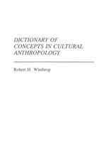 Dictionary of Concepts in Cultural Anthropology