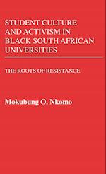 Student Culture and Activism in Black South African Universities