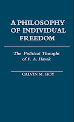 A Philosophy of Individual Freedom