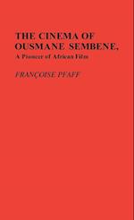 The Cinema of Ousmane Sembene, A Pioneer of African Film.