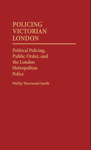 Policing Victorian London