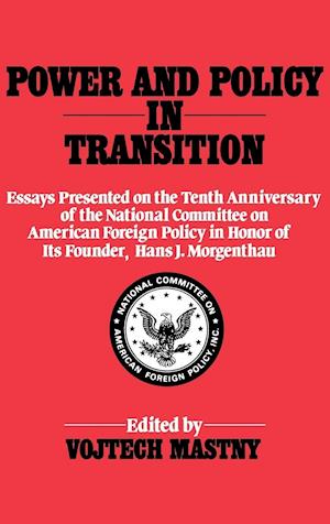 Power and Policy in Transition