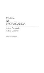 Music as Propaganda