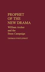 Prophet of the New Drama
