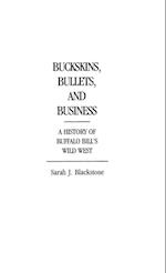 Buckskins, Bullets, and Business