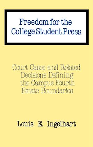 Freedom for the College Student Press