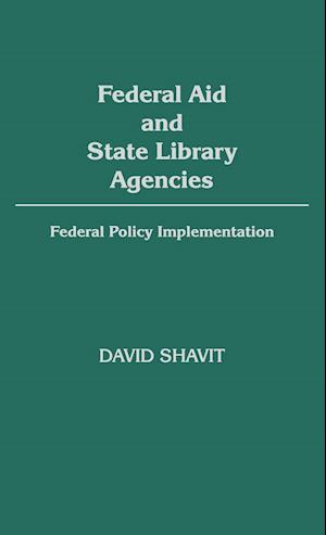Federal Aid and State Library Agencies