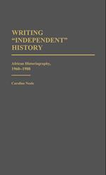 Writing Independent History