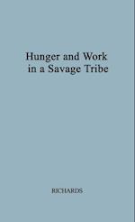 Hunger and Work in a Savage Society