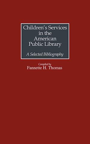 Children's Services in the American Public Library