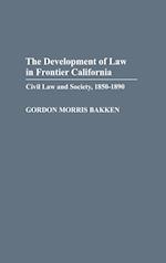 The Development of Law in Frontier California