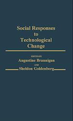 Social Responses to Technological Change