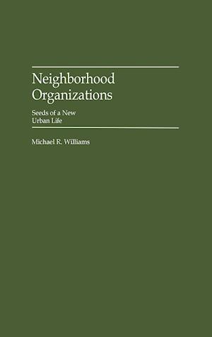 Neighborhood Organizations