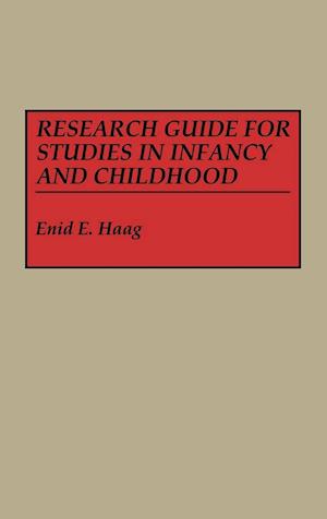 Research Guide for Studies in Infancy and Childhood