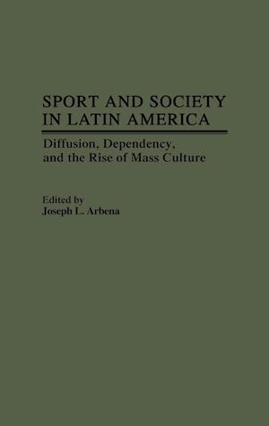 Sport and Society in Latin America