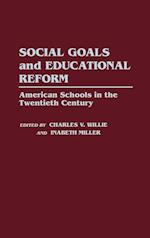Social Goals and Educational Reform