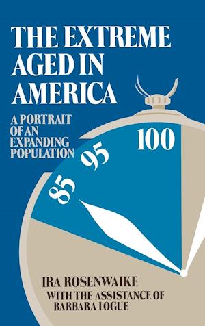 The Extreme Aged in America