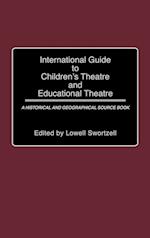 International Guide to Children's Theatre and Educational Theatre