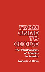 From Crime to Choice