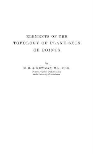 Elements of the Topology of Plane Sets of Points