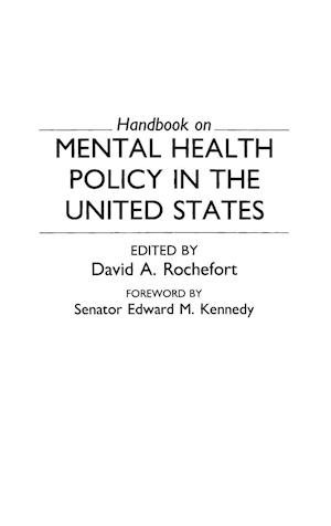 Handbook on Mental Health Policy in the United States