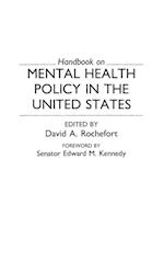 Handbook on Mental Health Policy in the United States