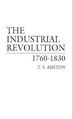 The Industrial Revolution, 1760-1830