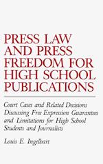 Press Law and Press Freedom for High School Publications