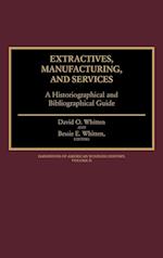 Extractives, Manufacturing, and Services