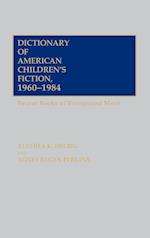 Dictionary of American Children's Fiction, 1960-1984
