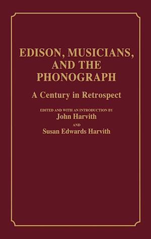 Edison, Musicians, and the Phonograph