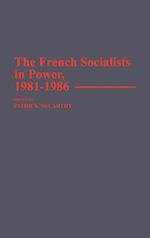 The French Socialists in Power, 1981-1986