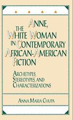 Anne, the White Woman in Contemporary African-American Fiction