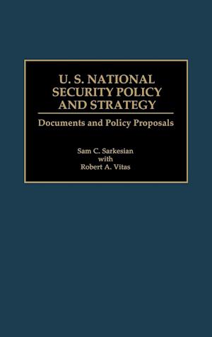 U.S. National Security Policy and Strategy